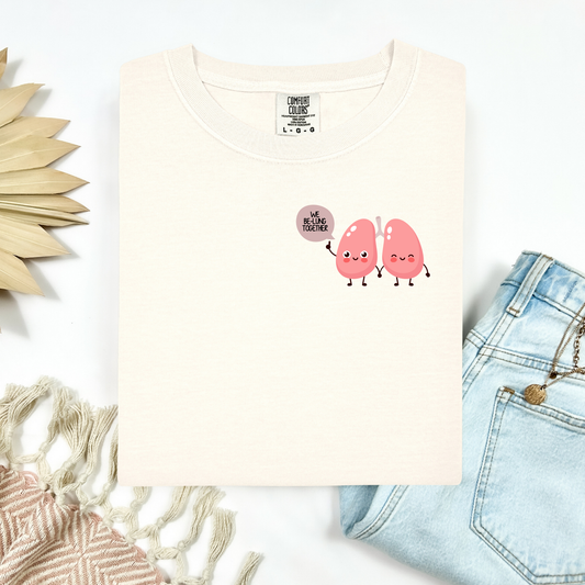 We Be-Lung Together Nurse T-Shirt