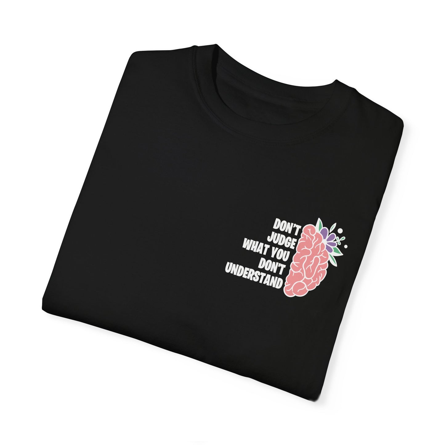 Dont Judge T-shirt