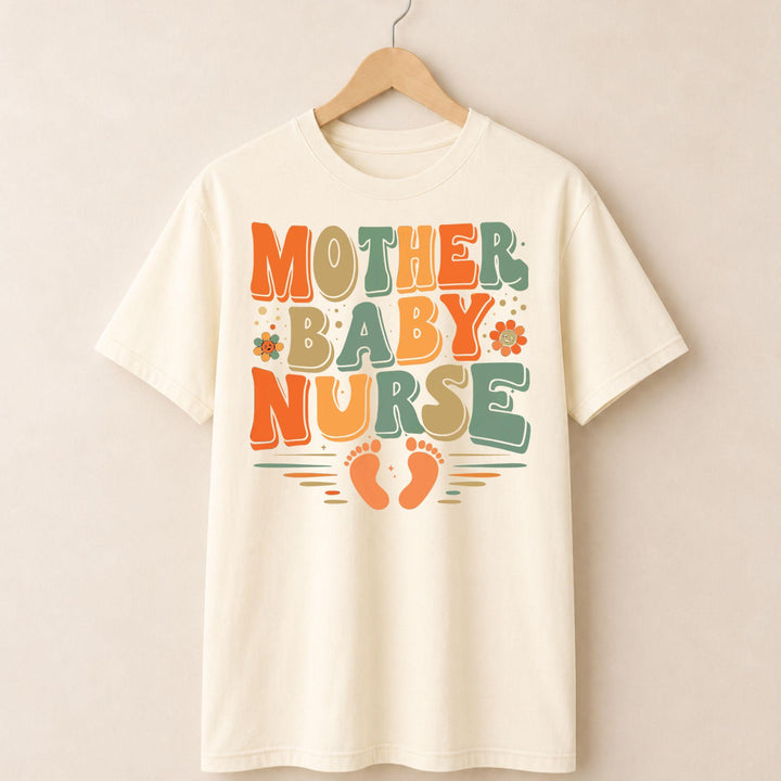 Mother Baby Nurse T-shirt