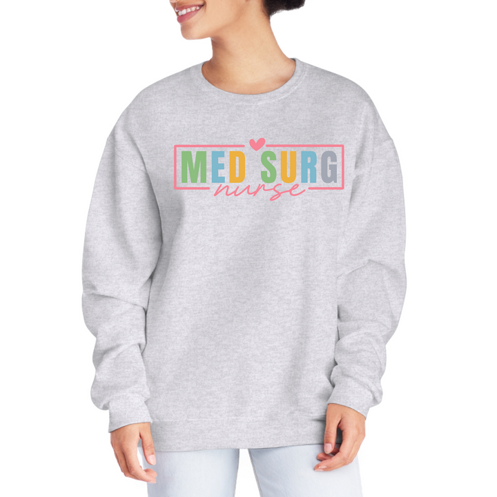 Med Surg Nurse Crewneck