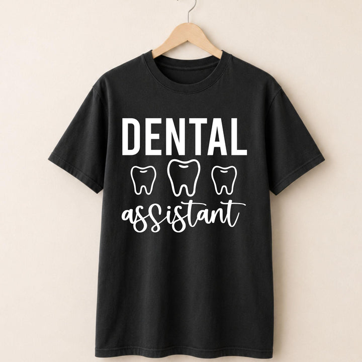 Dental Assistant  T-shirt.