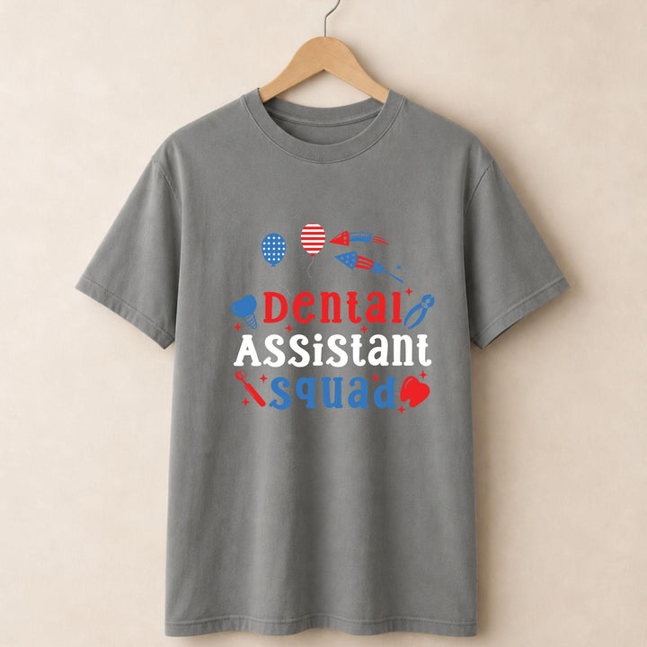 Dental Assistant Squad T-shirt.