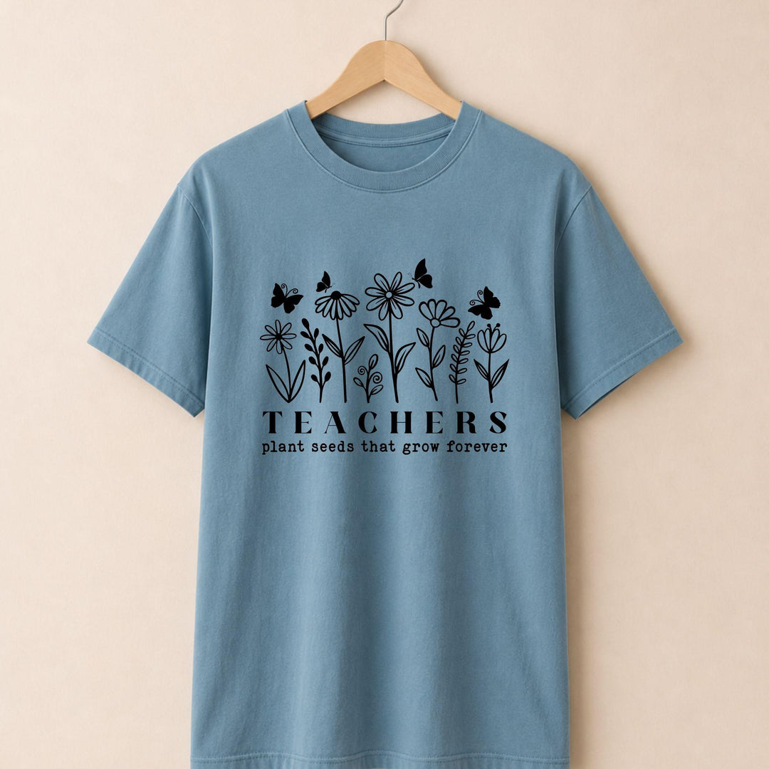 Teachers Plant Seed T-shirt