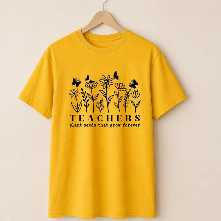 Teachers Plant Seed T-shirt