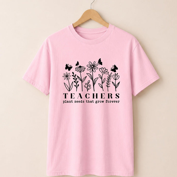 Teachers Plant Seed T-shirt