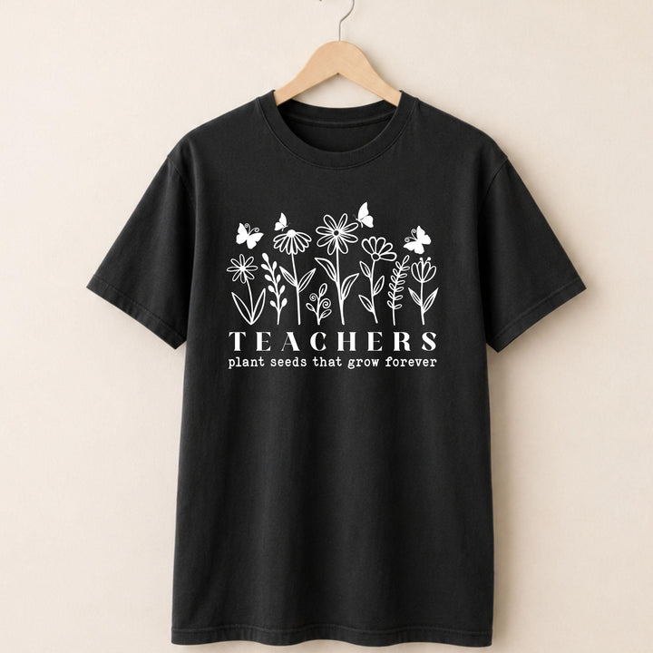Teachers Plant Seed T-shirt
