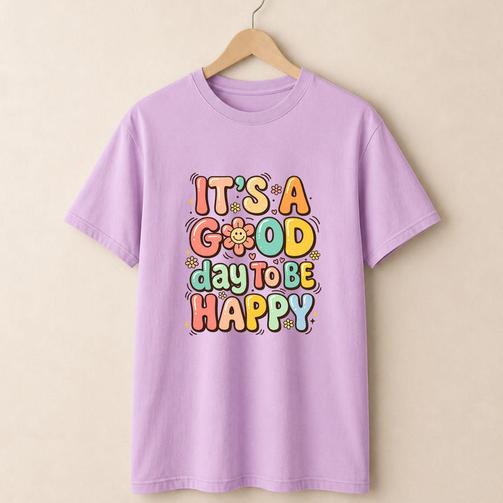 It a Good day T-shirt