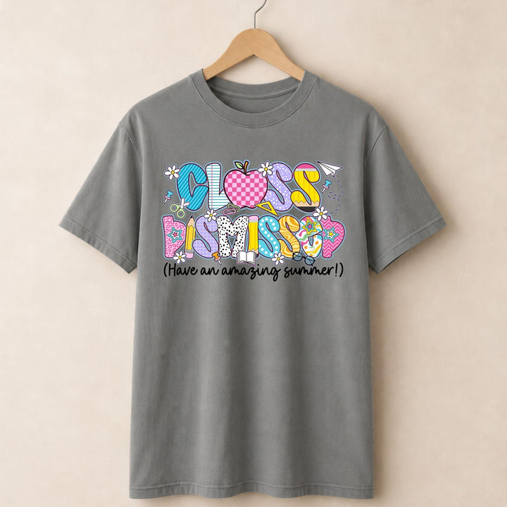 Class Dismissed Tshirt