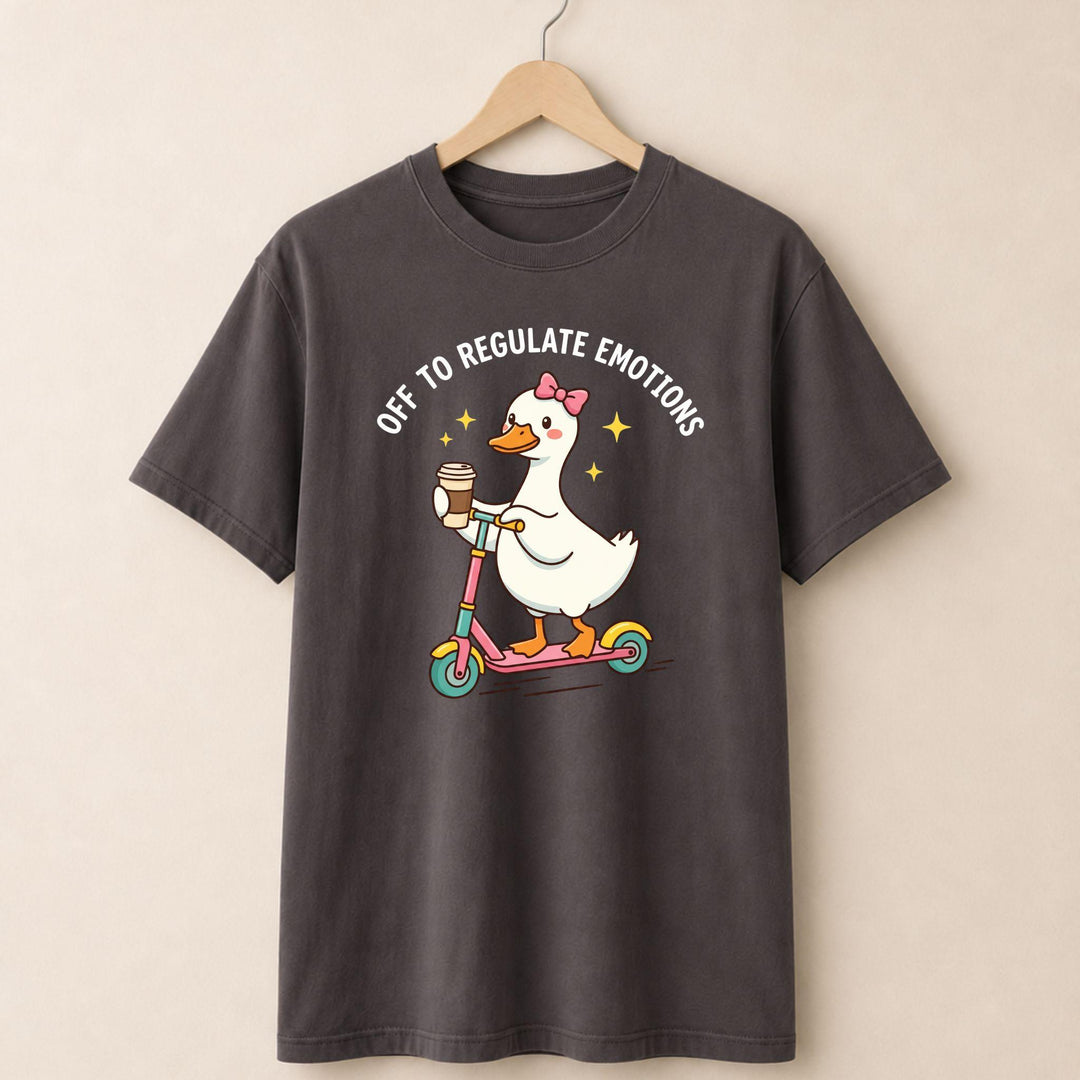 Off to Regulate Emotions T-shirt