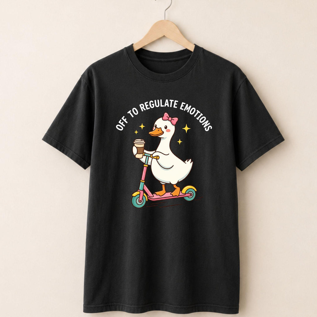 Off to Regulate Emotions T-shirt