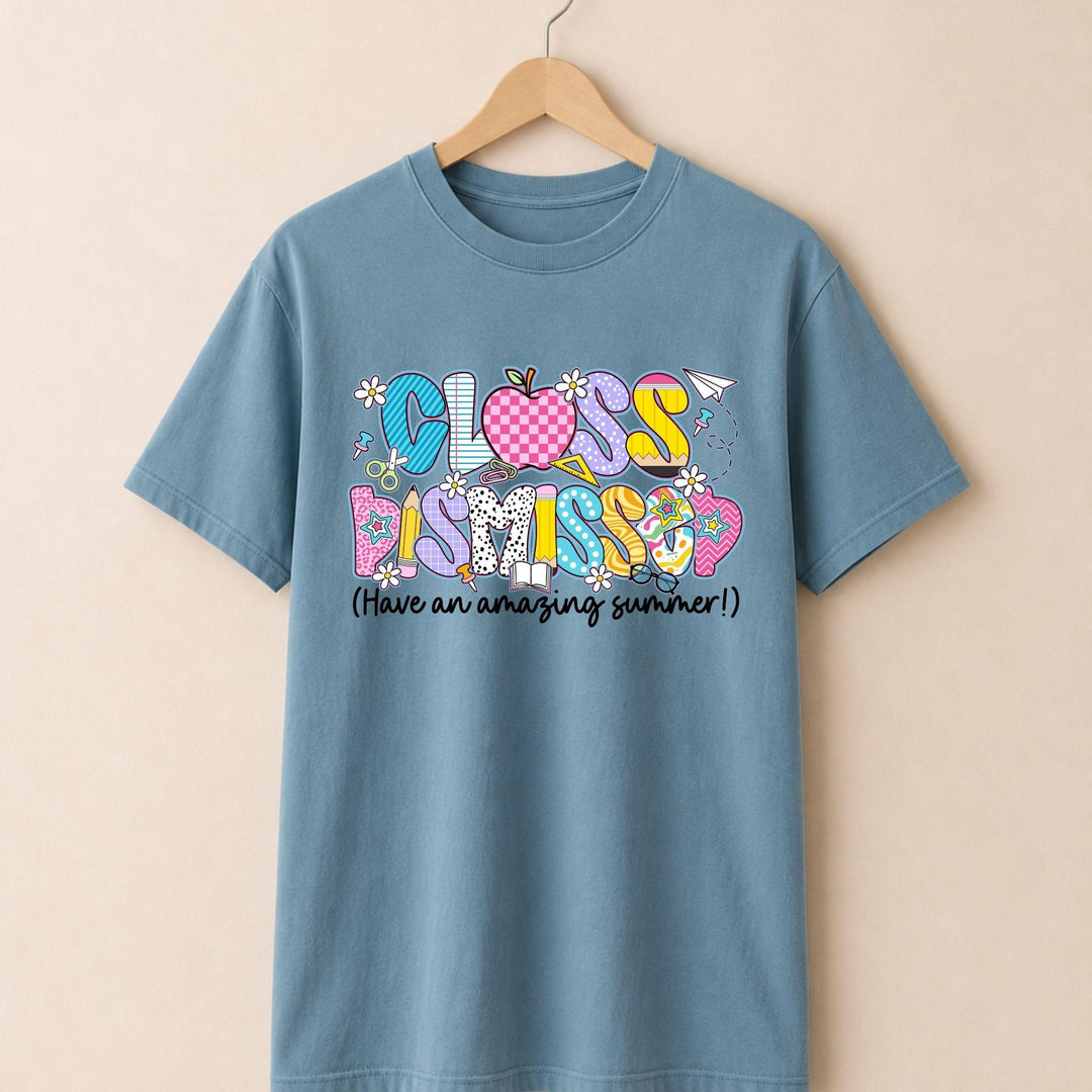 Class Dismissed Tshirt