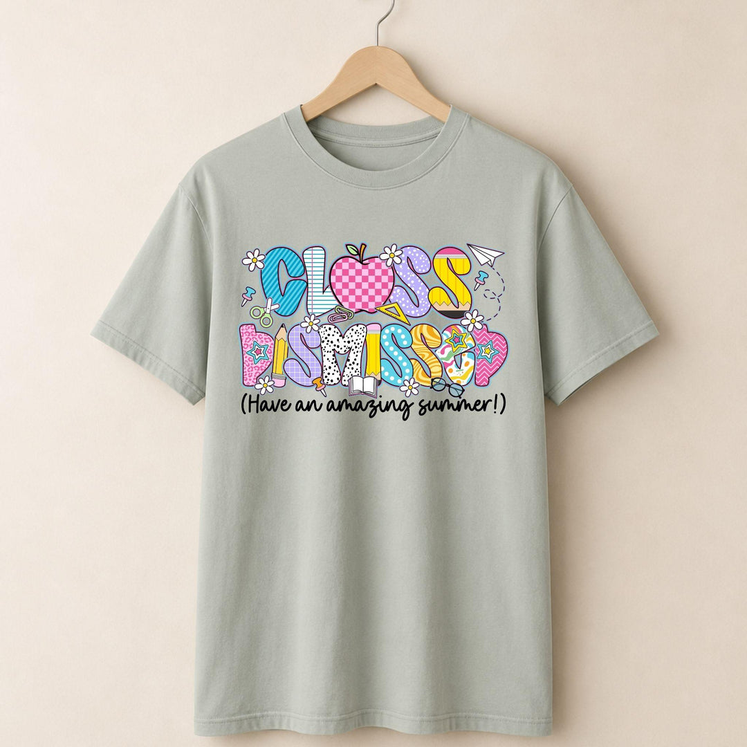 Class Dismissed Tshirt