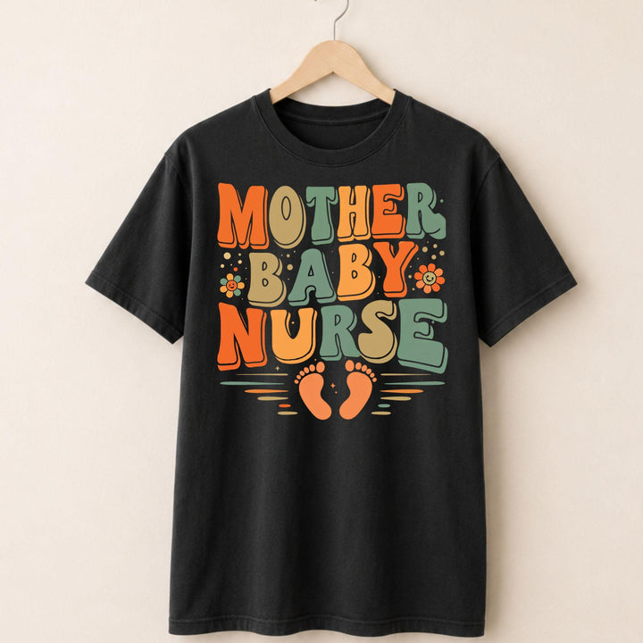 Mother Baby Nurse T-shirt
