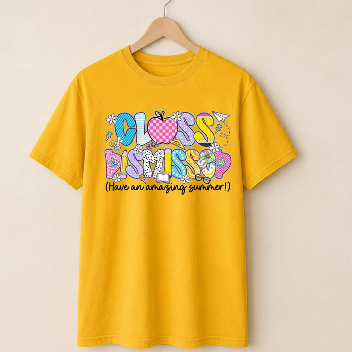 Class Dismissed Tshirt