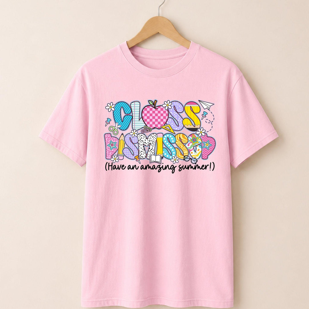 Class Dismissed Tshirt