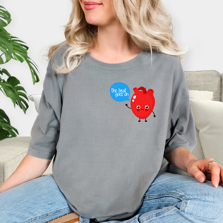 The Beat Goes On T-Shirt