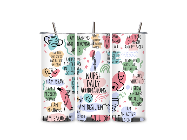 Daily Nurse Affirmations Skinny Tumbler