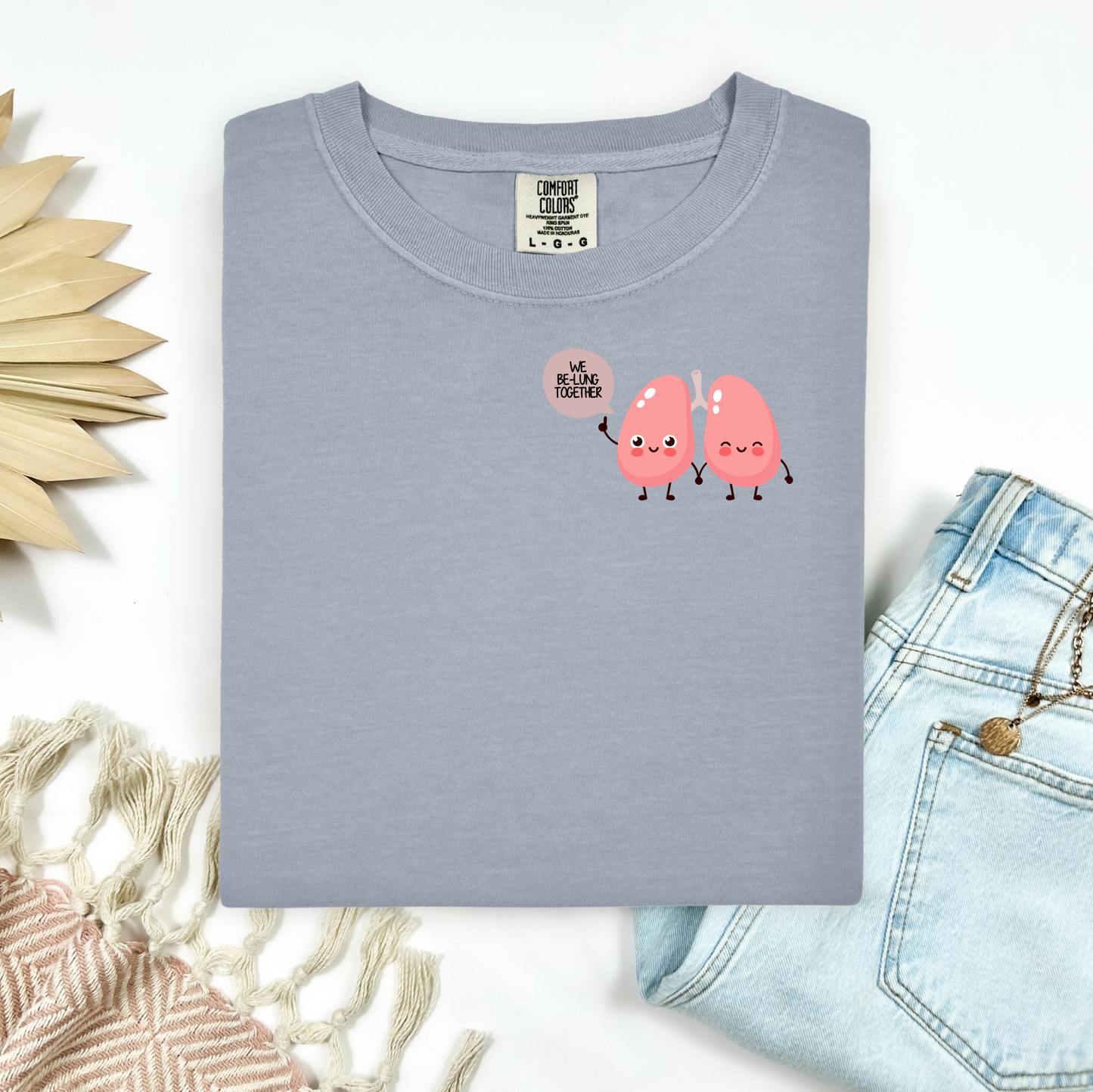 We Be-Lung Together Nurse T-Shirt