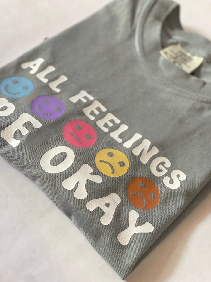 All Feeling Are Okay T-shirt