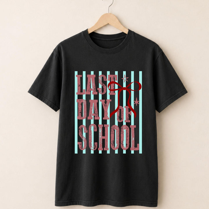 Last Day of School T-shirt