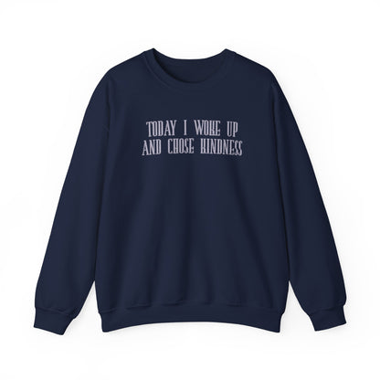 Today I woke Up Embroidered Crewneck