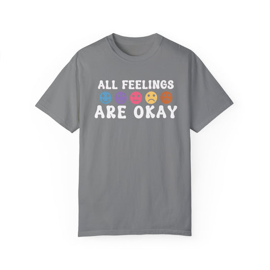 All Feeling Are Okay T-shirt
